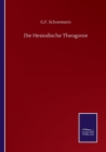 Image for Die Hesiodische Theogonie