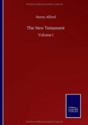 Image for The New Testament : Volume I