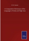 Image for A Comparative Dictionary of the Languages of India and High Asia