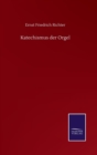 Image for Katechismus der Orgel