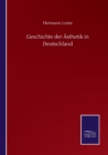 Image for Geschichte der AEsthetik in Deutschland