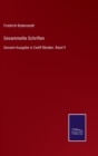 Image for Gesammelte Schriften : Gesamt-Ausgabe in Zwoelf Banden. Band 9
