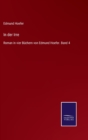 Image for In der Irre : Roman in vier Buchern von Edmund Hoefer. Band 4