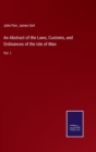Image for An Abstract of the Laws, Customs, and Ordinances of the Isle of Man