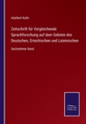 Image for Zeitschrift fur Vergleichende Sprachforschung auf dem Gebiete des Deutschen, Griechischen und Lateinischen