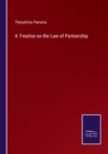 Image for A Treatise on the Law of Partnership