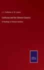 Image for Confucius and the Chinese Classics