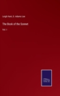 Image for The Book of the Sonnet : Vol. I