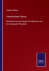 Image for Altnordisches Glossar : Woerterbuch zu einer Auswahl alt-islandischer und alt-norwegischer Prosatexte