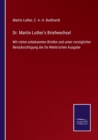 Image for Dr. Martin Luther&#39;s Briefwechsel