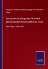 Image for Jahrbucher der Koeniglichen Akademie gemeinnutziger Wissenschaften zu Erfurt : Neue Folge, Funftes Heft