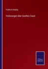 Image for Vorlesungen uber Goethes Faust