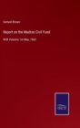 Image for Report on the Madras Civil Fund