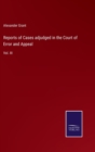 Image for Reports of Cases adjudged in the Court of Error and Appeal