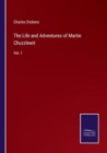 Image for The Life and Adventures of Martin Chuzzlewit : Vol. I