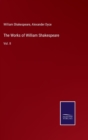Image for The Works of William Shakespeare : Vol. II