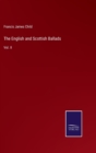Image for The English and Scottish Ballads : Vol. II