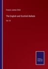 Image for The English and Scottish Ballads : Vol. III