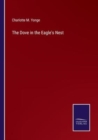 Image for The Dove in the Eagle&#39;s Nest