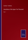 Image for Anecdotes of the Upper Ten Thousand