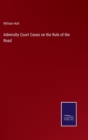 Image for Admiralty Court Cases on the Rule of the Road