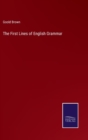 Image for The First Lines of English Grammar