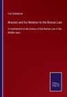 Image for Bracton and his Relation to the Roman Law