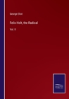 Image for Felix Holt, the Radical : Vol. II