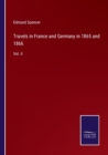 Image for Travels in France and Germany in 1865 and 1866