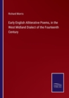 Image for Early English Alliterative Poems, in the West Midland Dialect of the Fourteenth Century