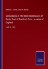 Image for Genealogies of The Male Descendants of Daniel Dod, of Branford, Conn., a native of England