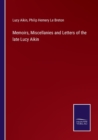 Image for Memoirs, Miscellanies and Letters of the late Lucy Aikin