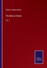 Image for The Man in Chains : Vol. 2