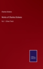 Image for Works of Charles Dickens : Vol. 1: Oliver Twist