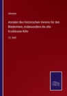 Image for Annalen des historischen Vereins fur den Niederrhein, insbesondere die alte Erzdioecese Koeln