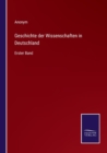Image for Geschichte der Wissenschaften in Deutschland : Erster Band