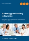 Image for Marketing para hoteles y restaurantes