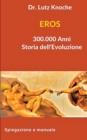 Image for EROS 300.000 Anni Storia dell Evoluzione
