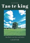 Image for Tao te king : Das Buch vom Sinn und Leben