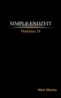 Image for Simple Endzeit : Matthaus 24