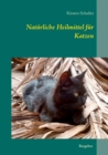 Image for Naturliche Heilmittel fur Katzen