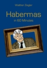 Image for Habermas in 60 Minutes