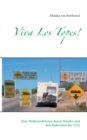 Image for Viva Los Topes! : Eine Wohnmobilreise durch Mexiko und den Sudwesten der USA