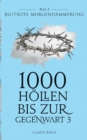Image for 1000 Hoellen bis zur Gegenwart III : Blutrote Morgendammerung