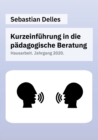 Image for Kurzeinfuhrung in die padagogische Beratung : Hausarbeit. Jahrgang 2020