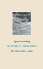 Image for Schwerelos - Weightless : Ein Theaterst?ck - A play