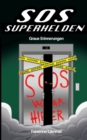 Image for SOS-Superhelden : Graue Erinnerungen