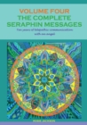 Image for The Complete Seraphin Messages, Volume 4