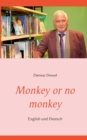 Image for Monkey or no monkey