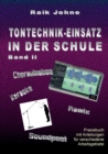 Image for Tontechnik-Einsatz in der Schule - Band II